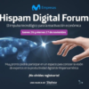 Empresarios latinoamericanos se reúnen en el Movistar Empresas Hispam Digital Forum