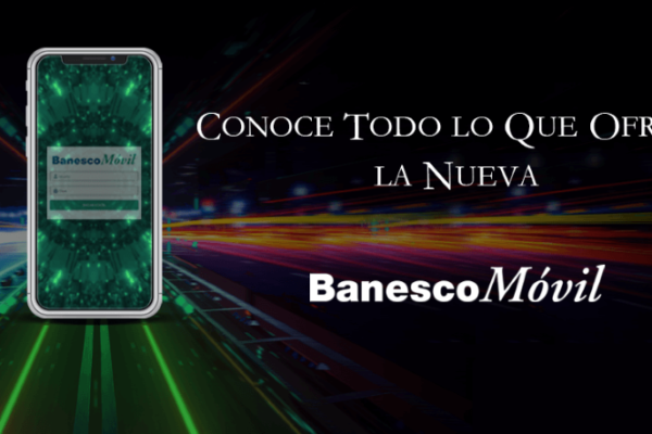 Nueva versión de BanescoMóvil incorpora funcionalidades de la app de Pago Móvil