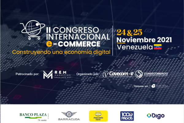 Cavecom-e invita al II Congreso Internacional de E-Commerce Venezuela 2021
