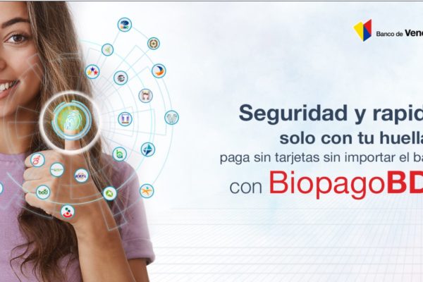 Con BiopagoBDV puedes pagar solo con tu huella desde cualquier banco