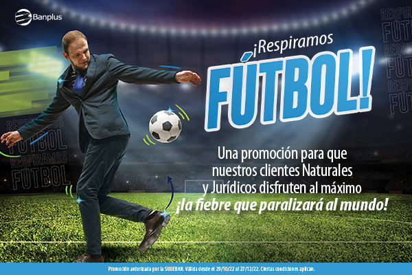 Banplus lanza promoción «Respiramos Fútbol» para clientes naturales y jurídicos