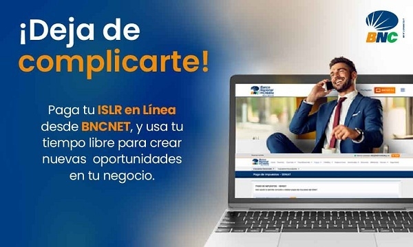 BNC impulsa el pago del ISLR a través de BNCNET