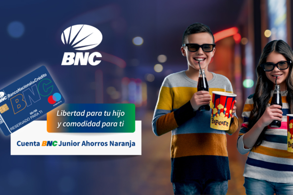 Cuenta BNC Junior Ahorros Naranja: Independencia financiera para los jóvenes y tranquilidad para los padres