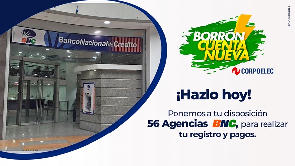 Agencias BNC dispuestas para registro del plan Borrón y Cuenta Nueva