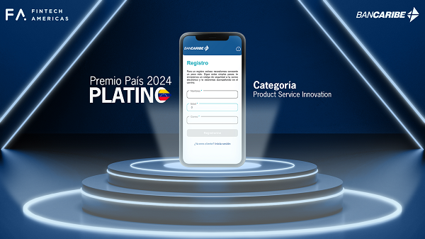 Bancaribe se consolida como banco digital e innovador con Premio Platino de Fintech Americas 2024