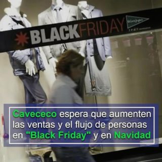 Cavececo espera que aumenten las ventas y el flujo de personas en «Black Friday» y en Navidad