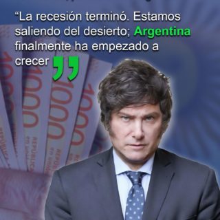 «La recesión terminó», aseguró el presidente argentino Javier Milei