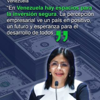 En Venezuela hay espacios para la inversión segura, dice la vicepresidenta ejecutiva