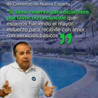 Sector comercio pide a temporadistas no cancelar reservaciones de diciembre en Nueva Esparta