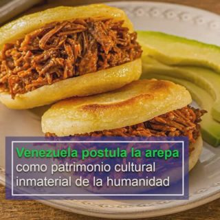 Venezuela postula la arepa como patrimonio cultural inmaterial de la humanidad
