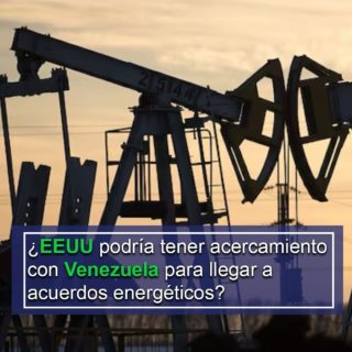 Consideran que en enero podría producirse acercamientos de EEUU con Venezuela para llegar a acuerdos energéticos