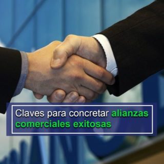 #GerenciaAlDía: Tres claves para concretar alianzas comerciales exitosas