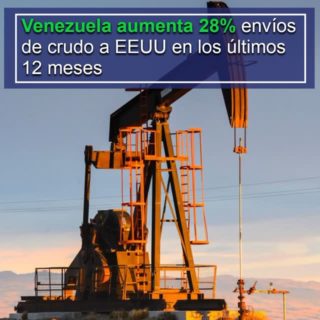 Venezuela aumenta un 28% envíos de crudo a EEUU en los últimos doce meses