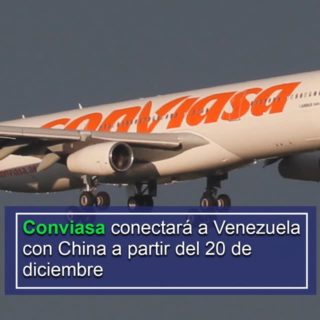 #Atentos: Conviasa conectará a Venezuela con China a partir del #20Dic (+itinerario)