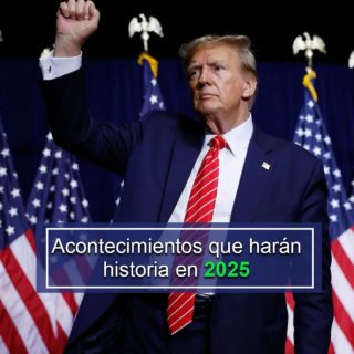#Datos: Cinco acontecimientos que harán historia en 2025