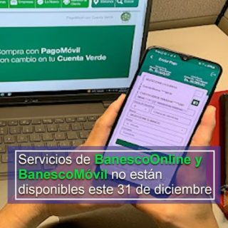#Atención: Servicios de BanescoOnline y BanescoMóvil no están temporalmente disponibles este #31Dic