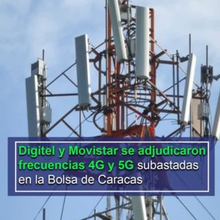 #Ampliación: Digitel y Movistar se adjudicaron frecuencias 4G y 5G subastadas en la Bolsa de Caracas