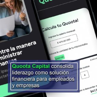 Quoota Capital consolida liderazgo como solución financiera para empleados y empresas