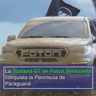 La Tunland G7 de Foton Venezuela conquista la Península de Paraguaná