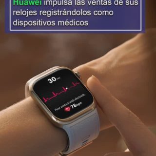 Huawei impulsa las ventas de sus relojes registrándolos como dispositivos médicos