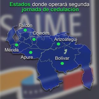 Saime inició la segunda fase de la jornada de cedulación en el país: Estos son los estados donde operará