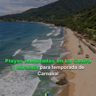 Conozca las playas habilitadas en La Guaira y Miranda para la temporada de Carnaval (+lista)