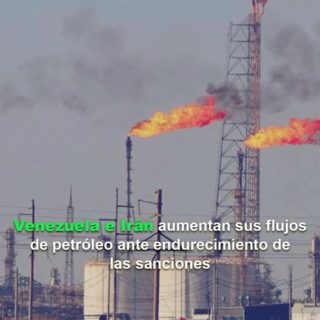 AIE: Venezuela e Irán aumentaron sus flujos de petróleo en previsión del endurecimiento de las sanciones