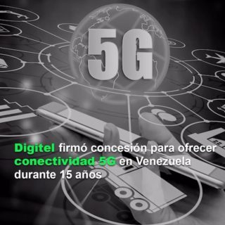 Digitel firmó concesión para ofrecer conectividad 5G en Venezuela durante 15 años