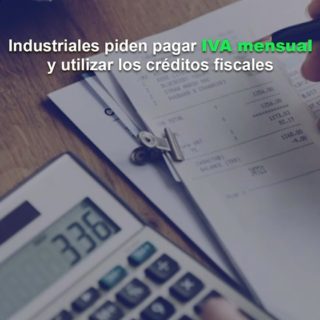 #Dato: Sector industrial venezolano pide pagar el IVA mensual y utilizar los créditos fiscales