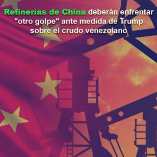 Bloomberg: Refinerías de China deberán enfrentar «otro golpe» ante medida de Trump sobre el crudo venezolano