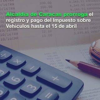 Hasta el #15Abr: Alcaldía de Caracas prorroga el registro y pago del Impuesto sobre Vehículos