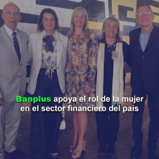 Banplus apoya el rol de la mujer en el sector financiero del país