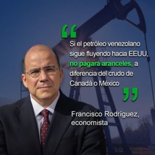 Francisco Rodríguez: Si el petróleo venezolano sigue exportándose hacia EEUU, no pagará aranceles