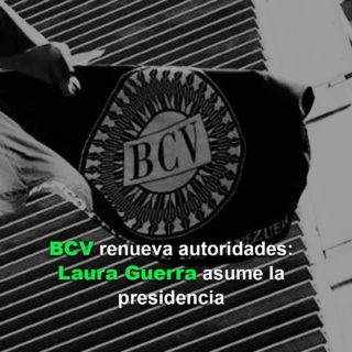Laura Guerra Angulo será la nueva presidenta del Banco Central de Venezuela
