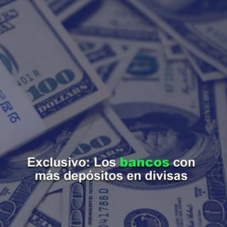 El dólar pierde peso en la banca: estas son las entidades con más depósitos en divisas