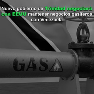 Nuevo gobierno de Trinidad negociará con EEUU mantener negocios gasíferos con Venezuela