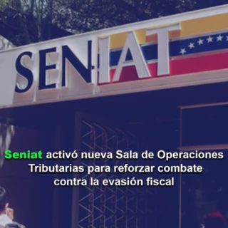 Seniat activó nueva Sala de Operaciones Tributarias para reforzar combate contra la evasión fiscal