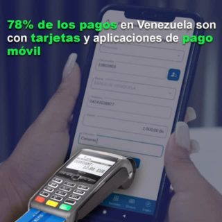 #Datos: 78% de los pagos en Venezuela se realizan con tarjetas y aplicaciones de pago móvil