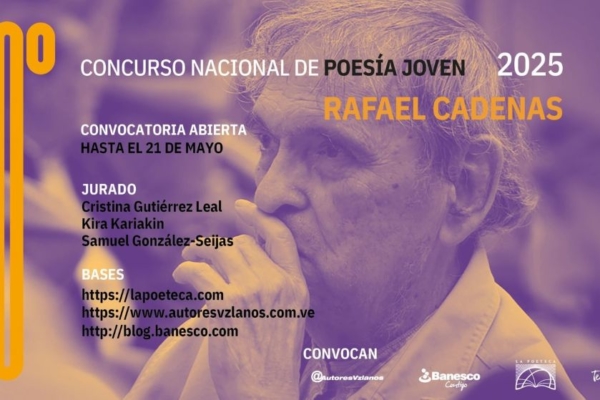 Quedan pocos días para participar en el Concurso Nacional de Poesía Joven Rafael Cadenas 2025