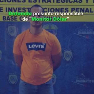Detienen a presunto responsable del usuario «Monitor Dólar» en redes sociales