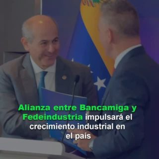 Alianza estratégica entre Bancamiga y Fedeindustria impulsará el crecimiento industrial en el país