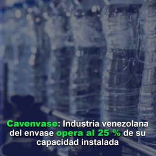 Sector de envases tiene un 67% de la capacidad instalada que no está utilizando, afirmó Cavenvase