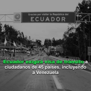 Ecuador exigirá visa de tránsito a ciudadanos de 45 países: Venezuela está en la lista