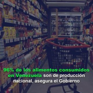 Min. León Heredia: El 96% de los alimentos que se consumen en Venezuela son de producción nacional