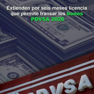Extienden por seis meses licencia que permite transar los bonos PDVSA 2020