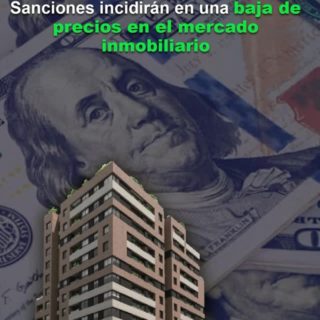 Sanciones incidirán en una baja de precios en el mercado inmobiliario
