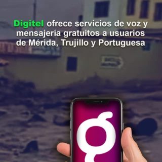 Digitel ofrece servicios de voz y mensajería gratuitos a usuarios de Mérida, Trujillo y Portuguesa