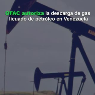 OFAC autoriza la descarga de gas licuado de petróleo en Venezuela (+documento)