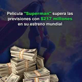 Película «Superman» supera las previsiones con US$ 217 millones en su estreno mundial