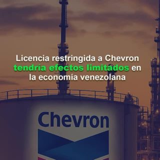 Licencia restringida otorgada a Chevron tendría efectos limitados en la economía venezolana